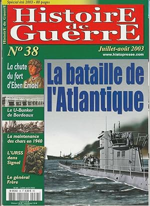 Histoire de Guerre n 38 juillet août 2003 La bataille de l'Atlantique Emael