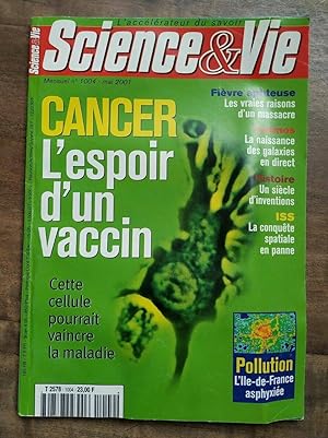 Science Vie Nº 1004 Cancer L'espoir d'un vaccion Mai 2001