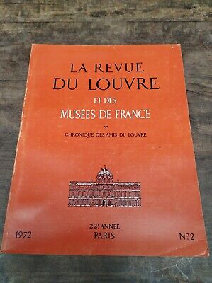 La Revue du Louvre et des Musées de France Nº 2 1972