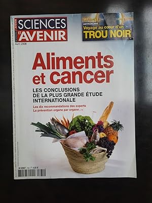 Sciences et Avenir n 734 Aliments et Cancer Avril 2008