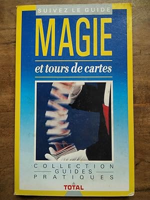 Suivez le Guide Magie et tours de cartes