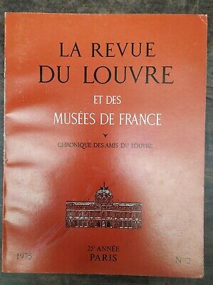 La Revue du Louvre et des Musées de France Nº 2 1975
