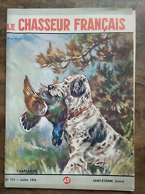 Le Chasseur Français Nº 713 Juillet 1956