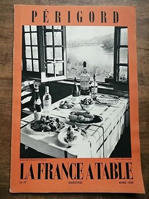 La France a Table Périgord Nº 77 Mars 1959
