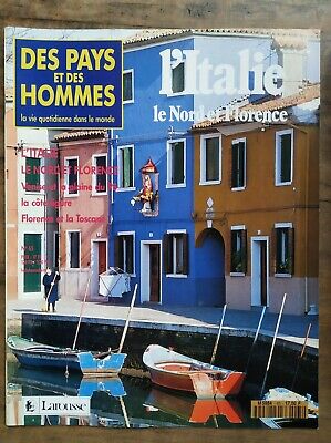 Des Pays et Des Hommes n 65 L'italie Le Nord et Florence 1991