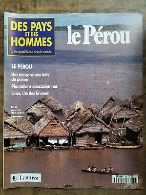 Des Pays et Des Hommes n 36 Le Pérou 1990