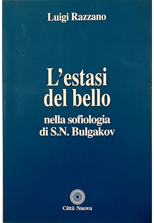 L'estasi del bello nella sofiologia di S.N. Bulgakov