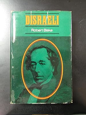 Blake Robert. Disraeli. Eyre & Spottiswoode 1966.