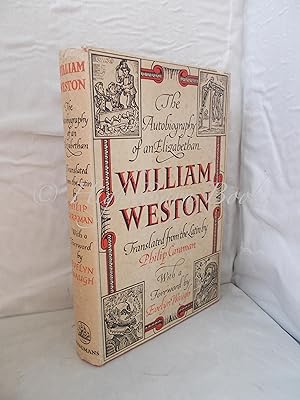 William Weston: The Autobiography of an Elizabethan