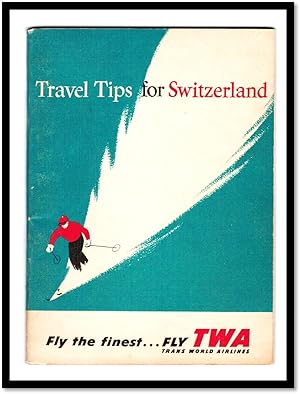 Travel Tips for Switzerland