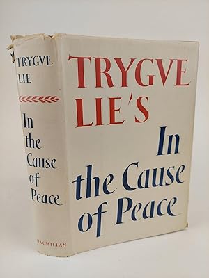 IN THE CAUSE OF PEACE [INSCRIBED]