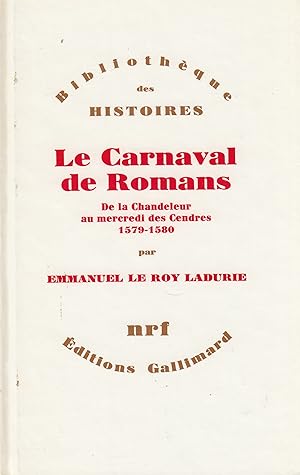 Le carnaval dse Romans de la chandeleur au mercredi des Cendres 1579-1580