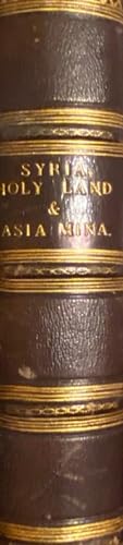 Syria the Holy Lands & Asia-Minor Illustrated