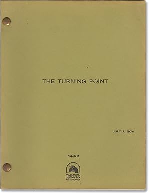 The Turning Point (Original screenplay for the 1977 film)
