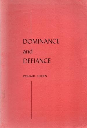 Dominance and Defiance_ a study of marital instability in an Islamic African society