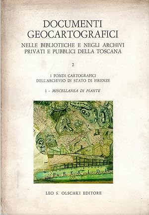 Documenti Geocartografici. vol.2 tomo 1 : Miscellanea di piante
