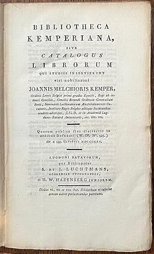 Auction Catalogue, 1825, Kemper | Bibliotheca Kemperiana, sive Catalogus Librorum qui studiis ins...