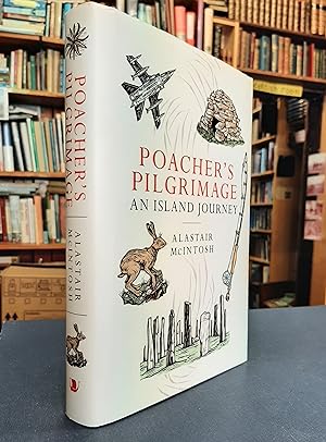 Poacher's Pilgrimage: An Island Journey