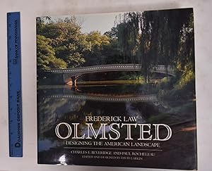 Frederick Law Olmsted Designing the American Landscape