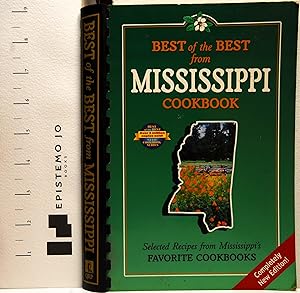 Best of the Best from Mississippi Cookbook: Selected Recipes from Mississippi's Favorite Cookbooks
