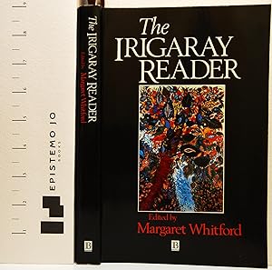 The Irigaray Reader: Luce Irigaray