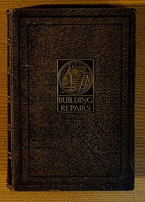 General Building Repairs: Dilapidations and Alterations Vol. 1