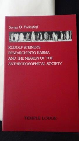 Rudolf Steiner's research into karma and the mission of the anthroposophical society.