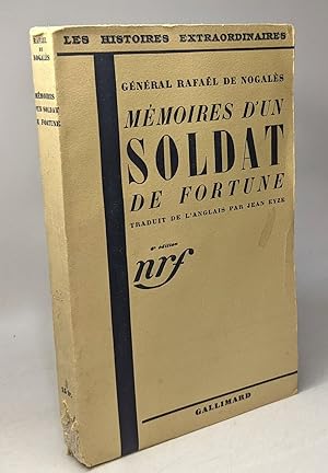 Mémoires d'un soldat de fortune - traduit par Jean Eyze / Les histoires extraordinaires