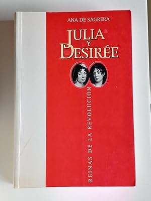 Julia y Desirée : Reinas de la revolución.