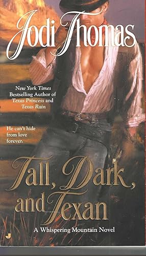 Tall, Dark, and Texan (A Whispering Mountain Novel)