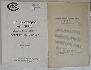 La Bretagne en 1665 d'après le rapport de Colbert de Croissy [ Joint : La Bretagne au début du go...