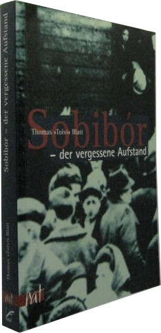 Sobibór - der vergessene Aufstand.