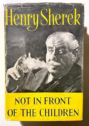 Not in Front of the Children [inscribed to author Herman Wouk]