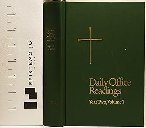 Daily Office Readings: Year Two, Volume 1