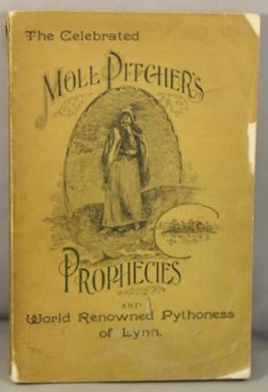 Moll Pitcher's Prophecies, or, The American Sibyl.