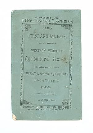 Western Vermont Agricultural Society, Announcement of the 1884 First Annual Agricultural Fair, He...