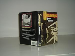 CONGLOMEROS By JESSE BROWNER 1992 First Edtition