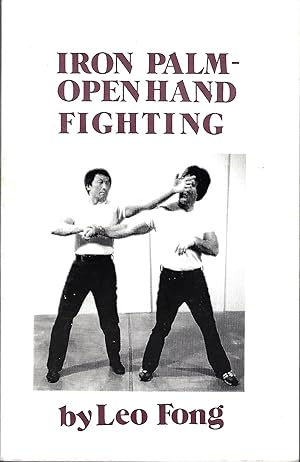 Iron Palm Open Hand Fighting