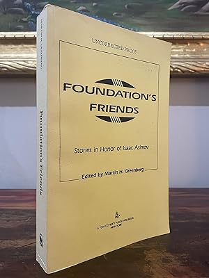 Foundation's Friends Stories in Honor of Isaac Asimov