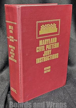 Maryland Civil Pattern Jury Instructions (Second Edition)
