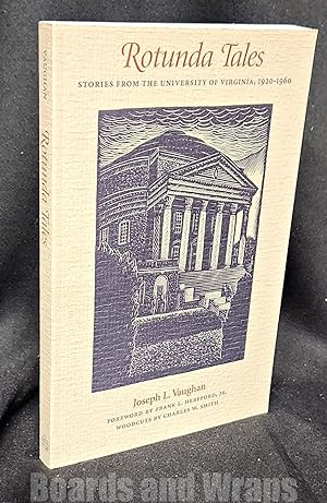 Rotunda Tales Stories from the University of Virginia, 1920-1960