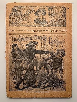 Deadwood Dick's Doom from The Deadwood Dick Library Vol. III No. 39 Or, Calamity Jane's Last Adve...