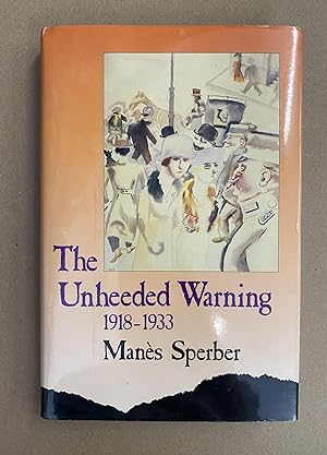 The Unheeded Warning, 1918-1933