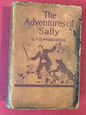 The Adventures of Sally. FIRST EDITION, FIRST PRINTING.