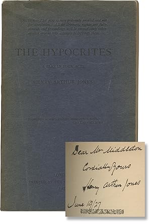 The Hypocrites: A Play in Four Acts (First Edition, Association Copy, inscribed by the author to ...