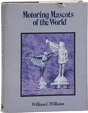 Motoring Mascots of the World (First Edition)