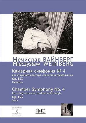 Meczyslav Weinberg. Collected Works. Volume 18. Chamber Symphony No.4 for String Orchestra, Clari...