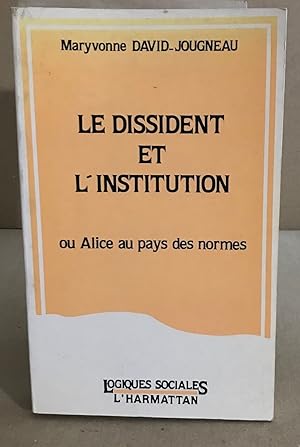 Dissident et l'institution