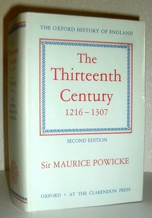 The Thirteenth Century 1216-1307 The Oxford History of England
