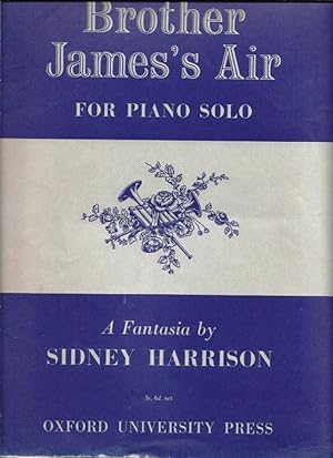 Brother James’s Air. For piano solo. A Fantasia